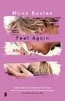 Feel Again - Mona Kasten - 9789059902527