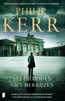 Als de doden niet herrijzen - Philip Kerr - 9789059902992
