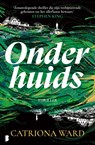Onderhuids - Catriona Ward - 9789059903999