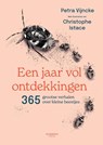 Een jaar vol ontdekkingen - Petra Vijncke ; Christophe Istace - 9789059961142