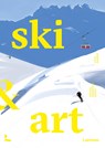 Ski & Art - Katie Bamber - 9789059961203