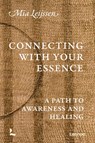 Connecting with Your Essence - Mia Leijssen - 9789059962378