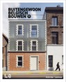Buitengewoon Belgisch bouwen 11 - At Home Publishers BVBA - 9789059962552