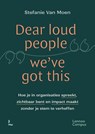 Dear loud people we've got this - Stefanie Van Moen - 9789059963450
