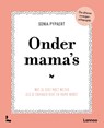 Onder mama's - Sonia Pypaert - 9789059963849