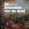 De kronieken van de dood - Isabel Casteels - 9789059964051