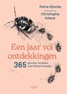 Een jaar vol ontdekkingen - Petra Vijncke ; Christophe Istace - 9789059964303