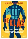 In je blootje voor de klas - Griet Severeyns - 9789059965720