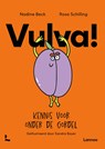 Vulva! - Nadine Beck ; Rosa Schilling - 9789059966062