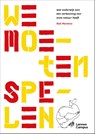 We moeten spelen - Rob Martens - 9789059968127