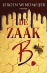 De zaak B. - Jeroen Windmeijer - 9789059973800