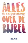 Alles over de Bijbel - Nick Page - 9789059990708