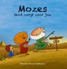 Mozes God zorgt voor jou - Natascha Brouwer-Rothuizen - 9789059992467