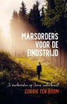 Marsorders voor de eindstrijd - Corrie ten Boom - 9789059992511