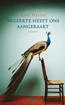 Begeerte heeft ons aangeraakt - NATTER, Bert - 9789060057155