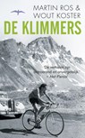 De klimmers - Martin Ros ; Wout Koster - 9789060058428
