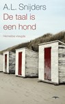 De taal is een hond - A.L. Snijders - 9789060059524
