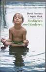 Mediteren met kinderen - D. Fontana ; David Fontana ; I. Slack - 9789060306963