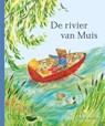 De rivier van Muis - Alice Melvin - 9789060384206