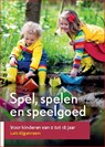 Spel, spelen en speelgoed - Lois Eijgenraam - 9789060388303