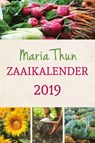 Maria Thuns Zaaikalender 2019 - Maria Thun ; Matthias Thun - 9789060388631