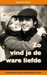 Zo vind je de ware liefde - N.C. Warren - 9789060677476
