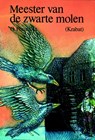 Meester van de zwarte molen (Krabat) - Otfried Preussler - 9789060691281