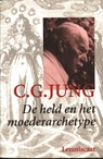 De held en het moederarchetype - C.G. Jung - 9789060699782