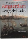 Geschiedenis van Amsterdam in vogelvlucht - R. Roegholt - 9789061095538