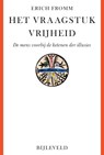 Het vraagstuk vrijheid - Erich Fromm - 9789061315452