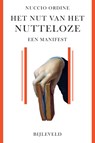 Het nut van het nutteloze - Nuccio Ordine - 9789061317210
