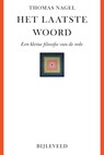 Het laatste woord - Thomas Nagel - 9789061318231