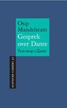 Gesprek over Dante - Osip Mandelstam - 9789061434429