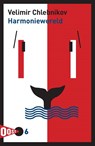 Harmoniewereld - Velimir Chlebnikov - 9789061434474