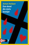 Een dood die niets bewijst - Anton Holban - 9789061434559