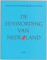 De eenwording van Nederland - H. Knippenberg ; B. de Pater - 9789061682868