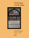 In het huis van de islam -  - 9789061686064