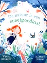 De natuur is een speelgoedkist - Wenda Shurety - 9789061743736