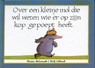Over een kleine mol die wil weten wie er op zijn kop gepoept heeft - Werner Holzwarth ; Wolf Erlbruch - 9789061745822