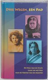 Drie Wegen, één Pad - H.P. Blavatsky ; M. Collins ; Alcyone - 9789061750888