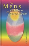 De mens - zichtbaar en onzichtbaar - C.W. Leadbeater ; A. Besant - 9789061750901