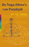 De yoga sutra's van Patanjali - Iqbal Kishun Taimni - 9789061751038