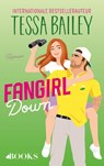 Fangirl down - Tessa Bailey - 9789062223671