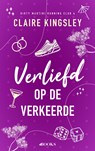 Verliefd op de verkeerde - Claire Kingsley - 9789062224302