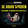 De doden spreken - Philippe Boxho - 9789062224982