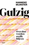 Gulzig - Hanneke Mijnster - 9789062225903