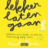 Lekker laten gaan - Hanneke Mijnster - 9789062227426