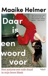 Daar is een woord voor - Maaike Helmer - 9789062227907
