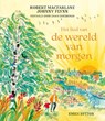 Het lied van de wereld van morgen - Johnny Flynn ; Robert Macfarlane - 9789062389582