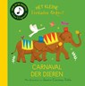 Carnaval der dieren - Jessica Courtney-Tickle - 9789062389612